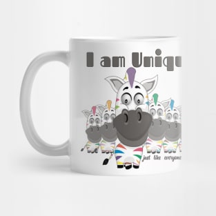 I Am Unique Just Like Everyone Else Mug